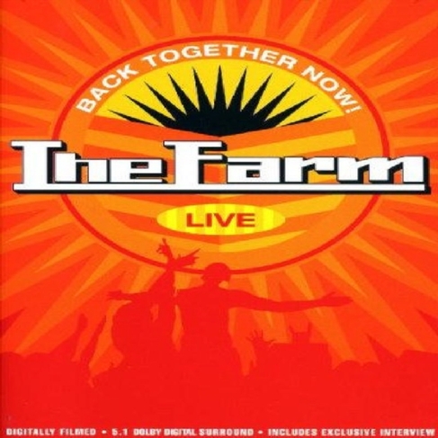The Farm: Back Together Now (Live)