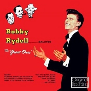 Bobby Rydell...salutes the 'Great Ones'