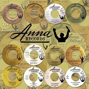 The Complete Anna Records Singles