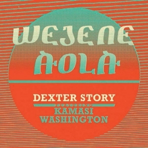 Wejene Aloa (Feat. Kamasi Washington)