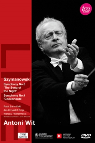 Szymanowski: Symphony No. 3 and 4 (Wit)