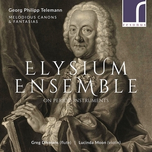 Georg Philipp Telemann: Melodious Canons & Fantasias
