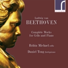 Ludwig Van Beethoven: Complete Works for Cello and Piano