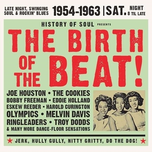 The Birth of the Beat! 1954-1963