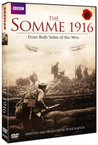 The Somme 1916 - From Both Sides of the Wire