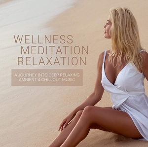 Wellness - Meditation - Relaxation