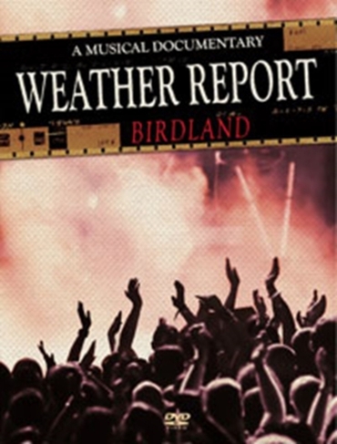 Weather Report: Birdland