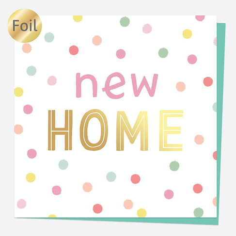 Dotty About Paper Luxury Foil Sweet Spot New Home Card 