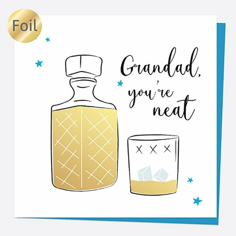 Dotty About Paper Luxury Foil Birthday Whiskey Grandad You're Neat Card