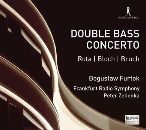 Rota/Bloch/Bruch: Double Bass Concerto