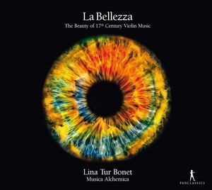 La Bellezza: The Beauty of 17th Century Violin Music