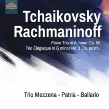 Tchaikovsky/Rachmaninoff: Piano Trio in a Minor, Op. 50/Trio...