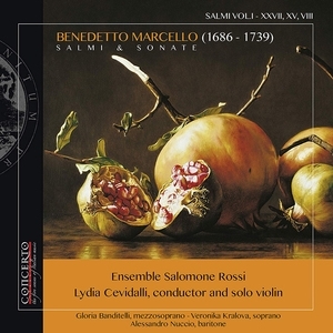 Benedetto Marcello: Salmi & Sonate