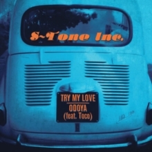 Try My Love/Odoya (Feat. Toco)