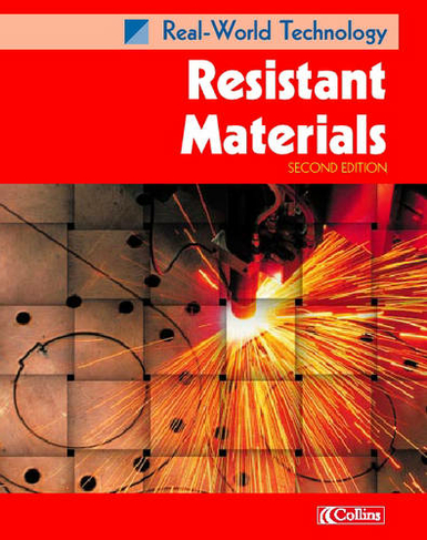 Resistant Materials: (Real-World Technology 2nd Revised edition)