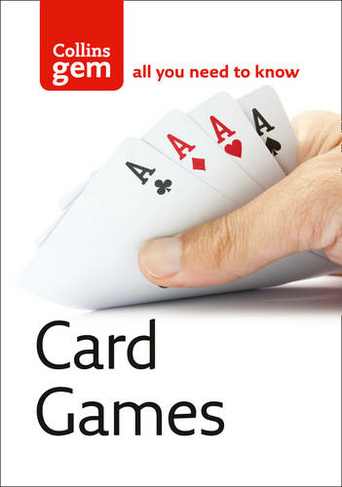 Card Games: (Collins Gem)