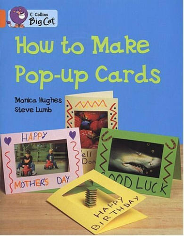 How to Make Pop-up Cards: Band 06/Orange (Collins Big Cat)