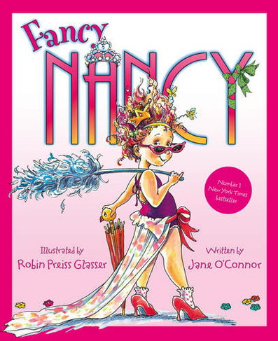 Fancy Nancy: (Fancy Nancy)