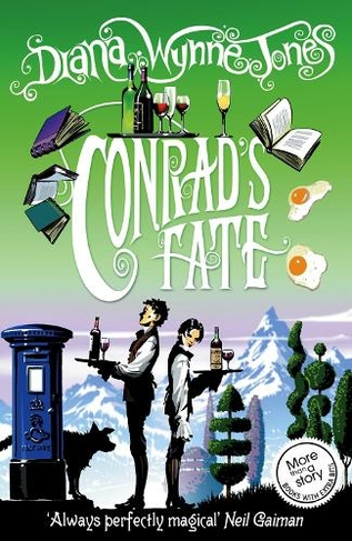 Conrad's Fate: (The Chrestomanci Series Book 6 New edition)