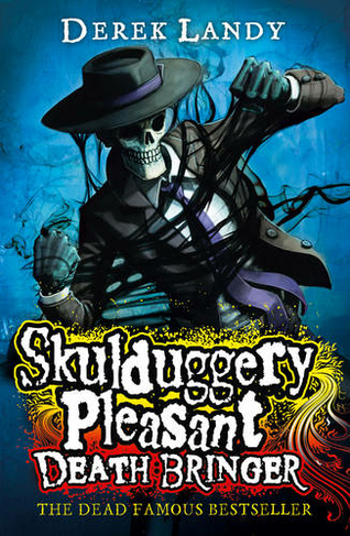 Death Bringer: (Skulduggery Pleasant Book 6)