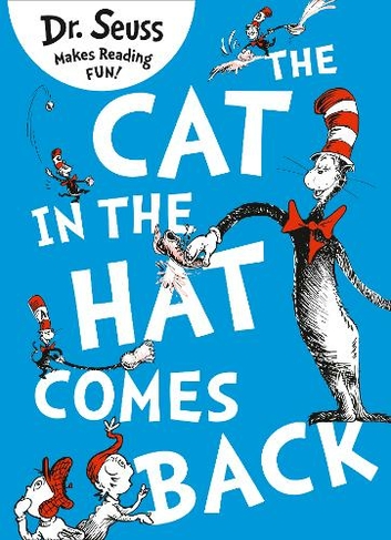The Cat in the Hat Comes Back: (Dr. Seuss)