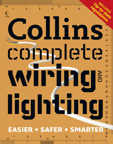 Collins Complete Wiring and Lighting: (New edition)