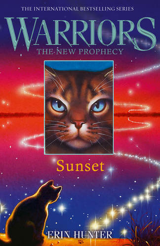 SUNSET: (Warriors: The New Prophecy Book 6)