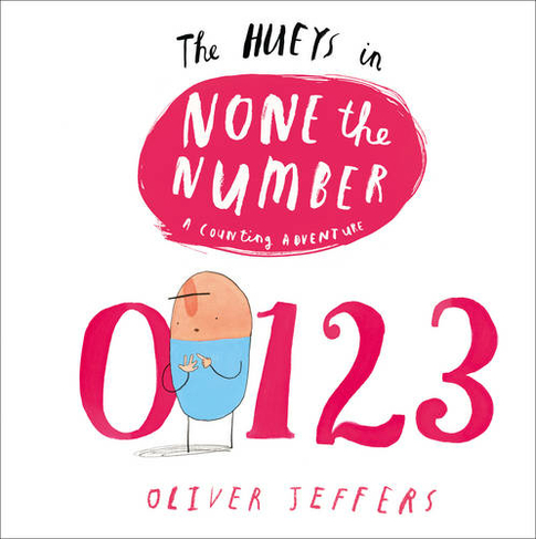None the Number: (The Hueys)