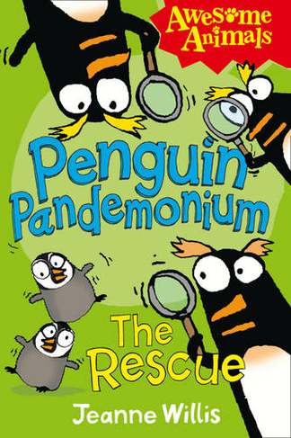 Penguin Pandemonium - The Rescue: (Awesome Animals)