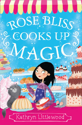 Rose Bliss Cooks up Magic: (The Bliss Bakery Trilogy Book 3)