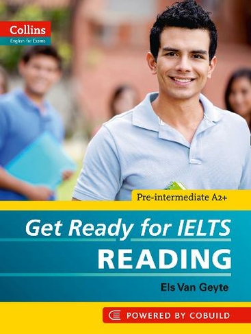 Get Ready for IELTS - Reading: IELTS 4+ (A2+) (Collins English for IELTS)