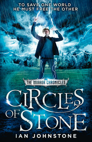 Circles of Stone: (The Mirror Chronicles Book 2)
