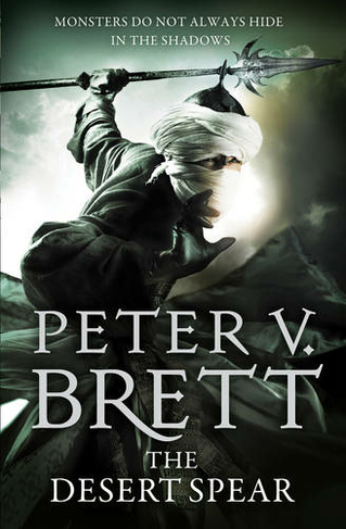 The Desert Spear: (The Demon Cycle Book 2)
