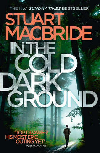 In the Cold Dark Ground: (Logan McRae Book 10)