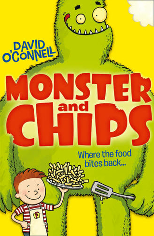 Monster and Chips: (Monster and Chips Book 1)
