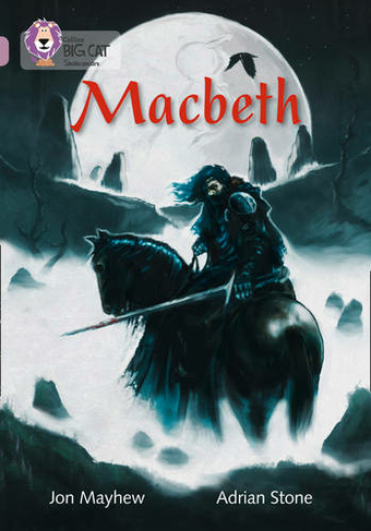 Macbeth: Band 18/Pearl (Collins Big Cat)