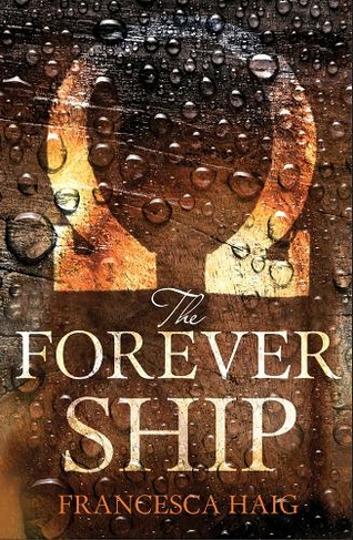 The Forever Ship: (Fire Sermon Book 3)