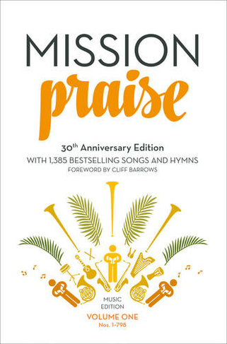 Mission Praise (Two-Volume Set): Full Music: (New 30th Anniversary edition)