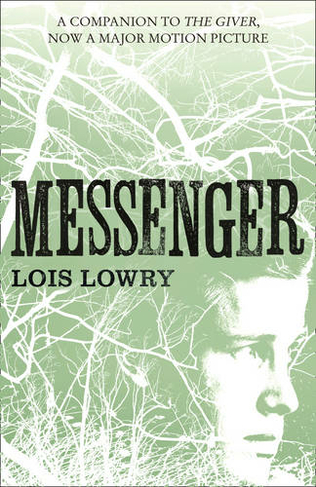 Messenger: (The Giver Quartet)