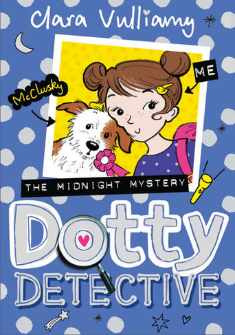 The Midnight Mystery: (Dotty Detective Book 3)