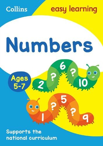 Numbers Ages 5-7: Ideal for Home Learning (Collins Easy Learning KS1)