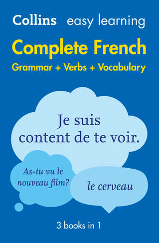 Easy Learning French Complete Grammar, Verbs and Vocabulary (3 books in 1): Trusted Support for Learning (Collins Easy Learning 2nd Revised edition)