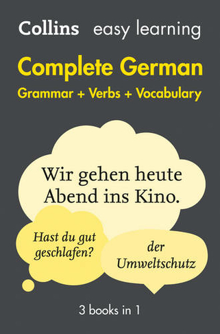 Easy Learning German Complete Grammar, Verbs and Vocabulary (3 books in 1): Trusted Support for Learning (Collins Easy Learning 2nd Revised edition)