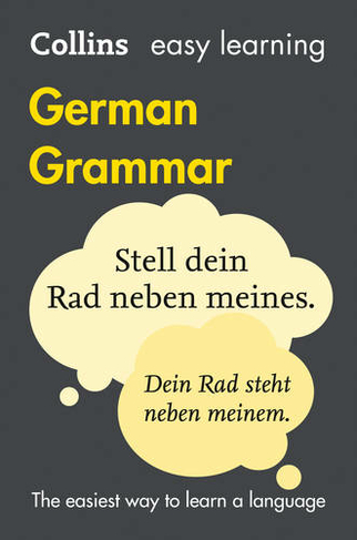 Easy Learning German Grammar: Trusted Support for Learning (Collins Easy Learning 4th Revised edition)