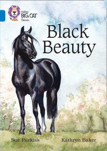Black Beauty: Band 16/Sapphire (Collins Big Cat)