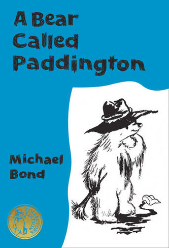 A Bear Called Paddington Collector's Edition: (Paddington)