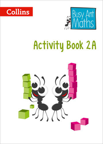 Activity Book 2A: (Busy Ant Maths European edition)