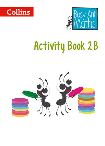 Activity Book 2B: (Busy Ant Maths European edition)