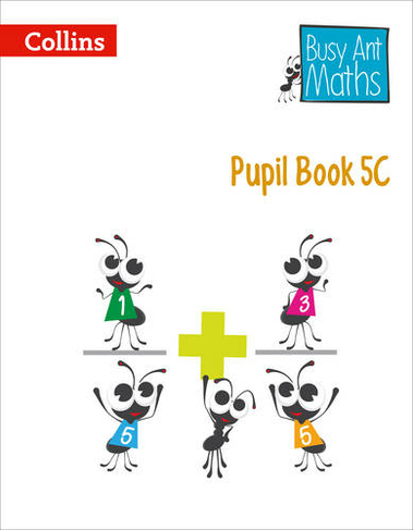 Pupil Book 5C: (Busy Ant Maths European edition)