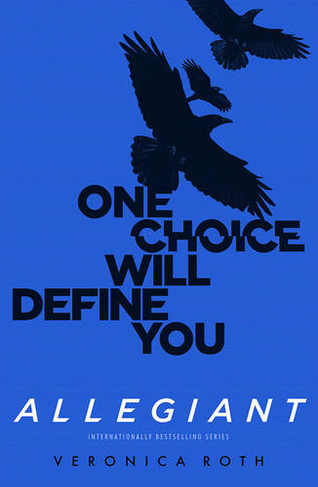 Allegiant: (Divergent Trilogy Book 3)